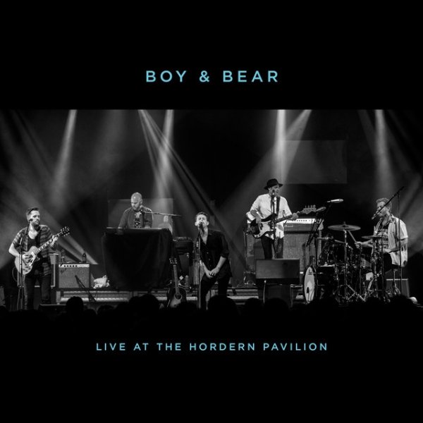 Album Boy & Bear - Live at the Hordern Pavilion