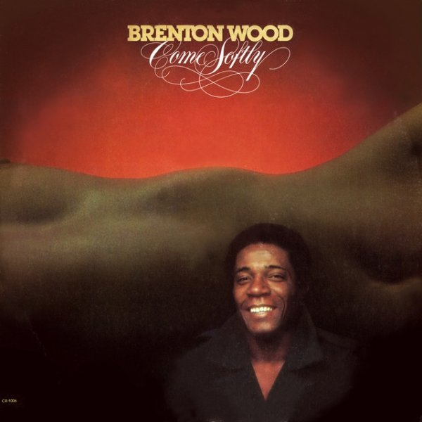 Album Brenton Wood - Come Softly