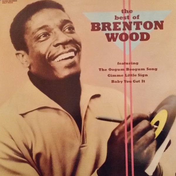 Album Brenton Wood - The Best Of Brenton Wood