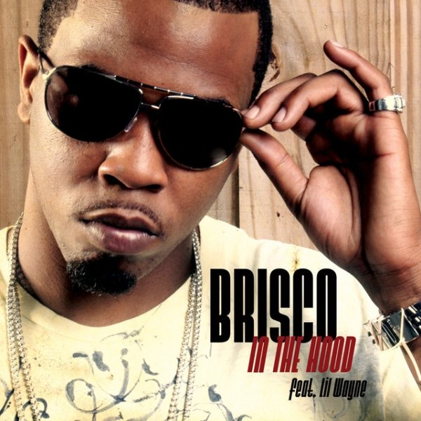 Album Brisco - In The Hood