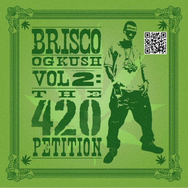 Album Brisco - OG Kush Vol 2: The 420 Petition