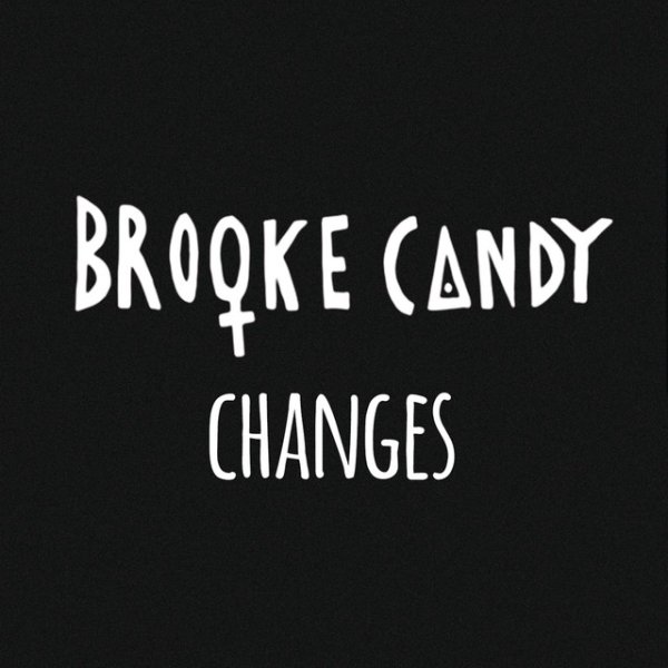 Album Brooke Candy - Changes
