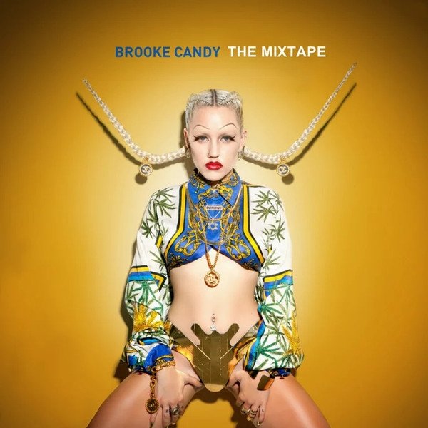 Album Brooke Candy - The Mixtape