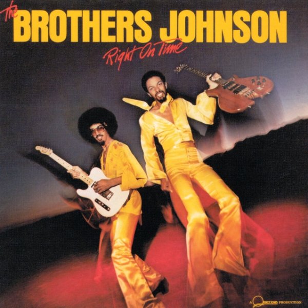 Brothers Johnson Right On Time, 1977
