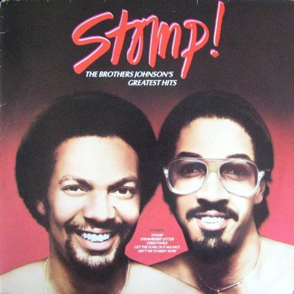 Stomp! The Brothers Johnson's Greatest Hits - album