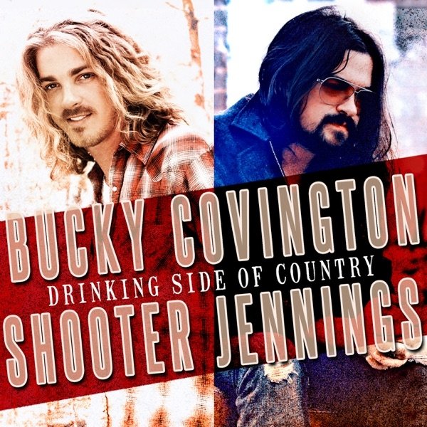 Album Bucky Covington - Drinking Side of Country