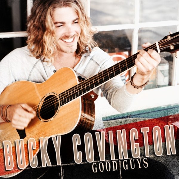 Album Bucky Covington - Good Guys