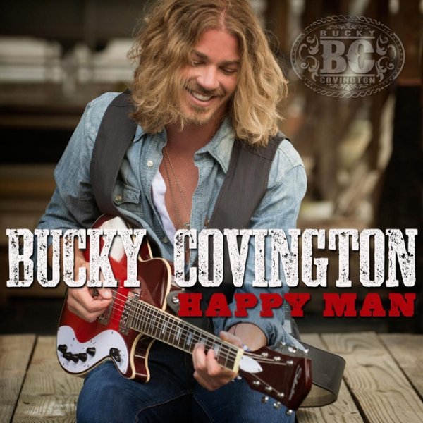 Album Bucky Covington - Happy Man