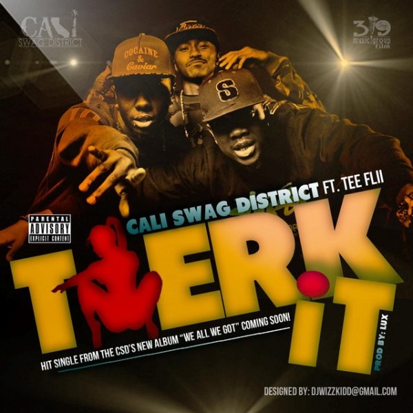 Album Cali Swag District - Twerk It