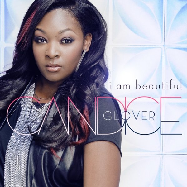 Album Candice Glover - I Am Beautiful