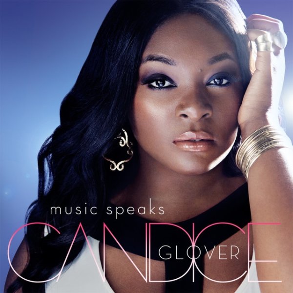 Album Candice Glover - Music Speaks