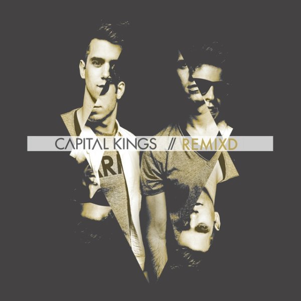 Album Capital Kings - Remixd
