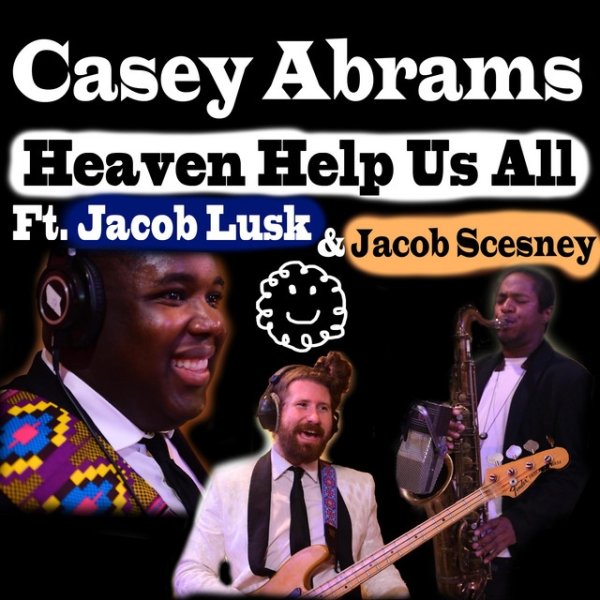Album Casey Abrams - Heaven Help Us All