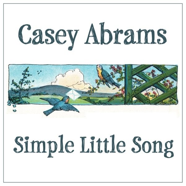 Casey Abrams Simple Little Song, 2013