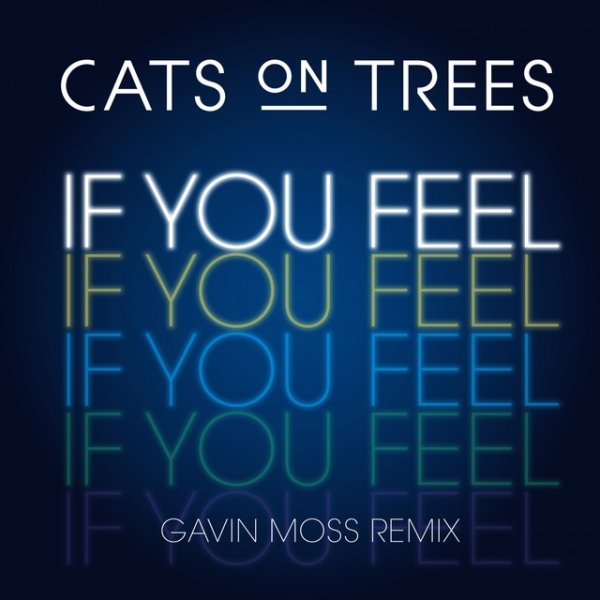 Album Cats on Trees - If You Feel