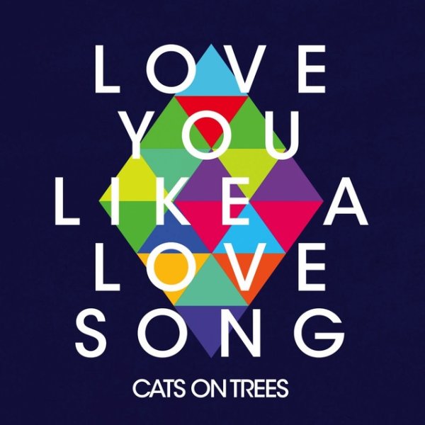 Love You Like a Love Song - album