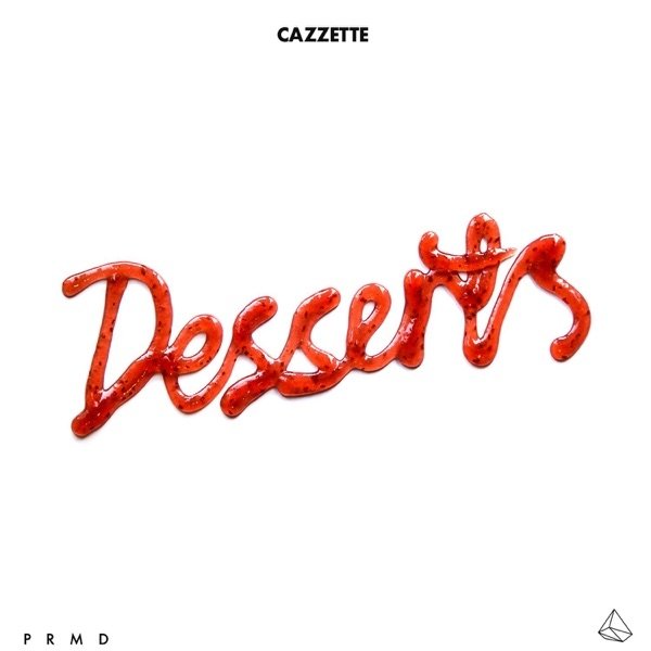 Album Cazzette - Desserts