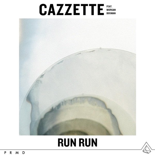Album Cazzette - Run Run