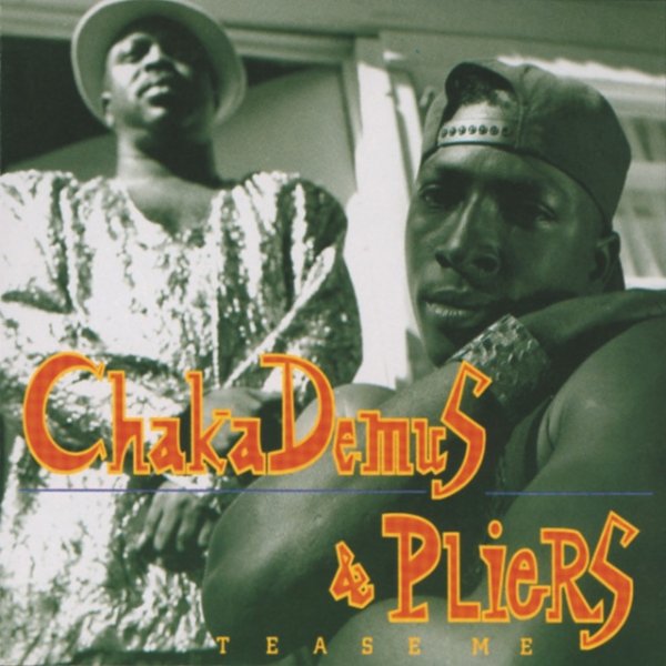 Album Chaka Demus & Pliers - Tease Me