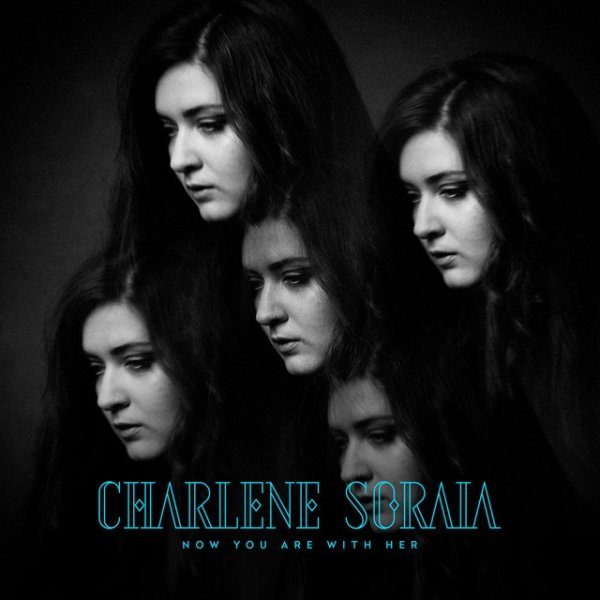 Album Charlene Soraia - Now You Are with Her
