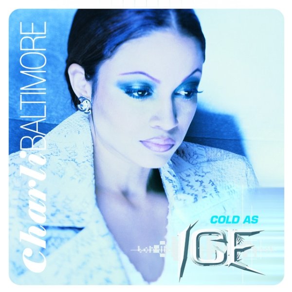 Album Charli Baltimore - Cold As Ice