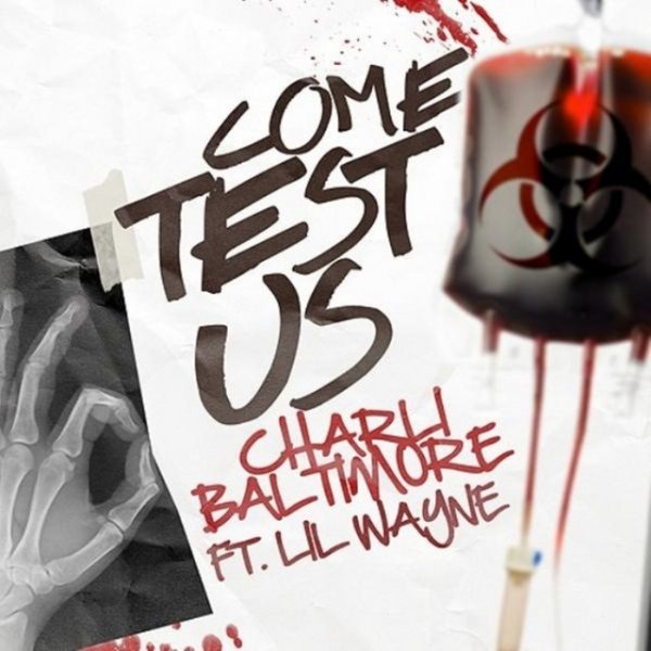 Album Charli Baltimore - Come Test Us