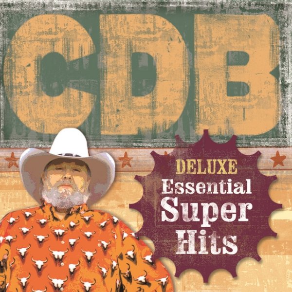 Album The Charlie Daniels Band - Deluxe Essential Super Hits
