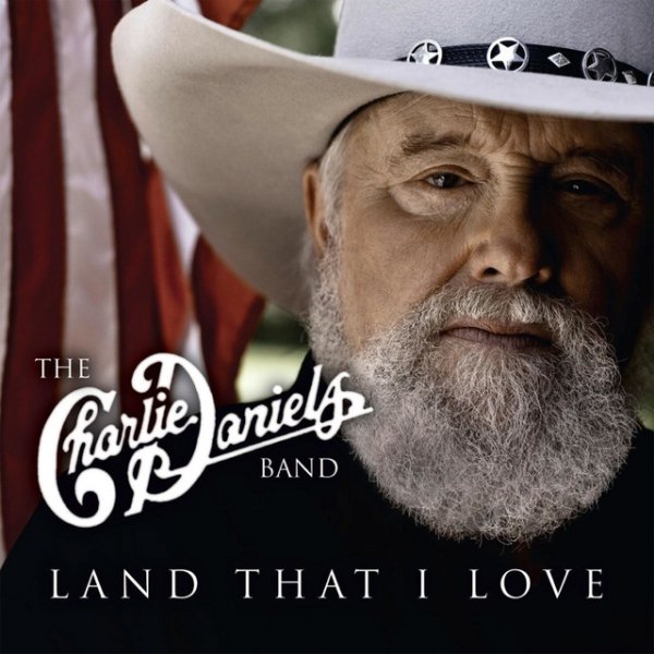 Album The Charlie Daniels Band - Land That I Love