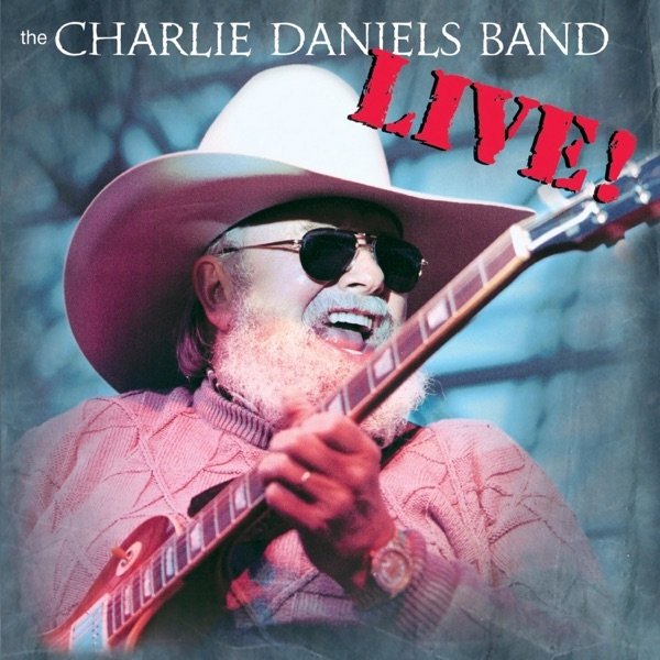Album The Charlie Daniels Band - Live!