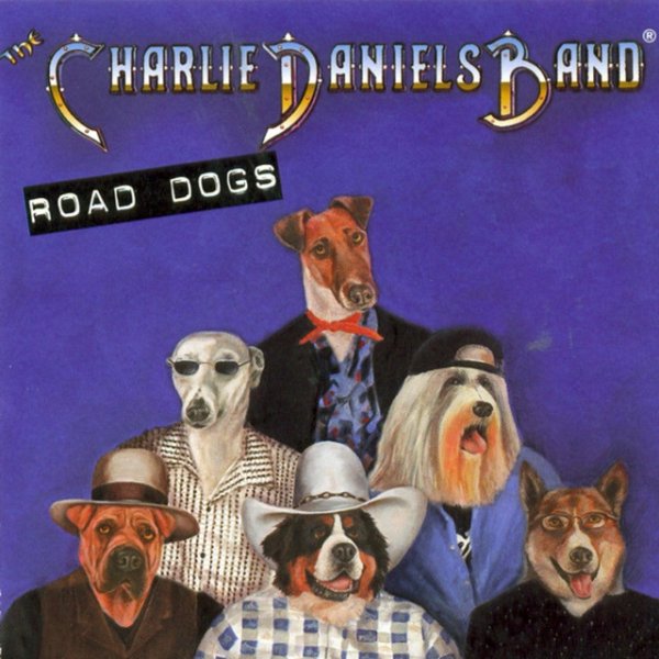 Album The Charlie Daniels Band - Road Dogs