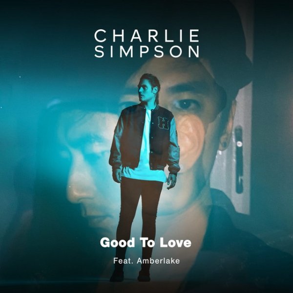 Album Charlie Simpson - Good to Love