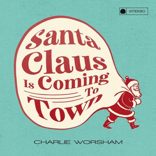 Album Charlie Worsham - Santa Claus Is Coming to Town