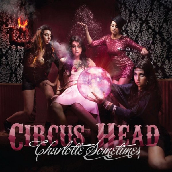 Album Charlotte Sometimes - Circus Head