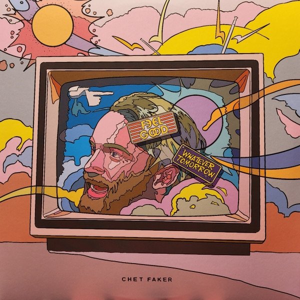 Album Chet Faker - Feel Good / Whatever Tomorrow