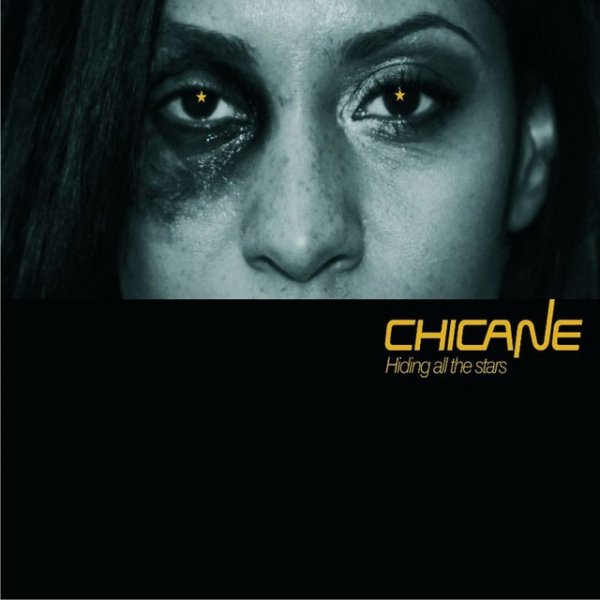 Album Chicane - Hiding All the Stars