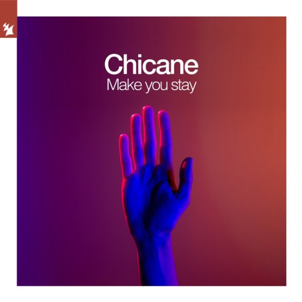 Album Chicane - Make You Stay