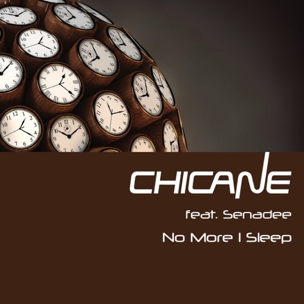 Chicane No More I Sleep, 2014