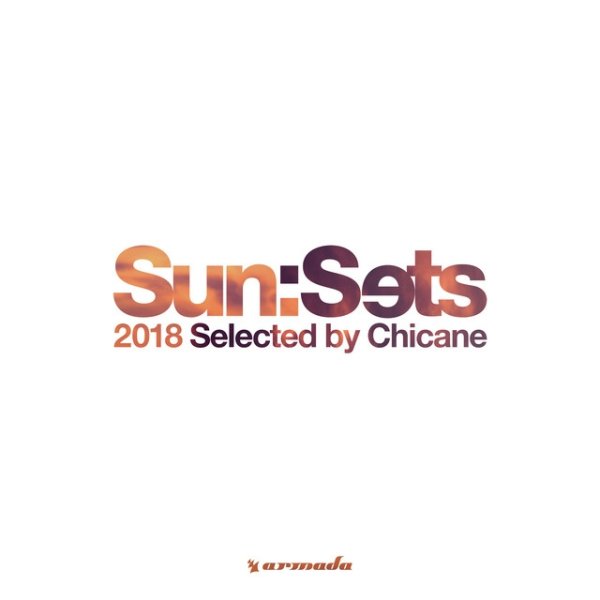 Album Chicane - Sun:Sets 2018