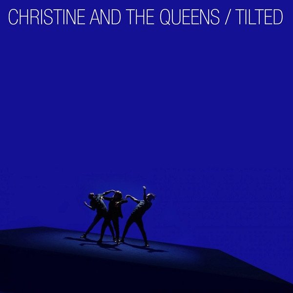 Album Christine and the Queens - Tilted
