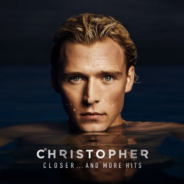 Album Christopher - Closer... and More Hits