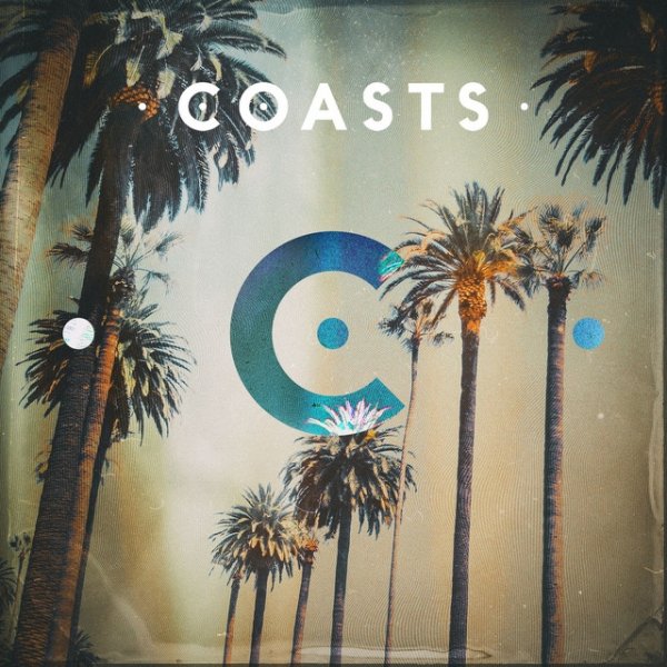 Album Coasts - Coasts