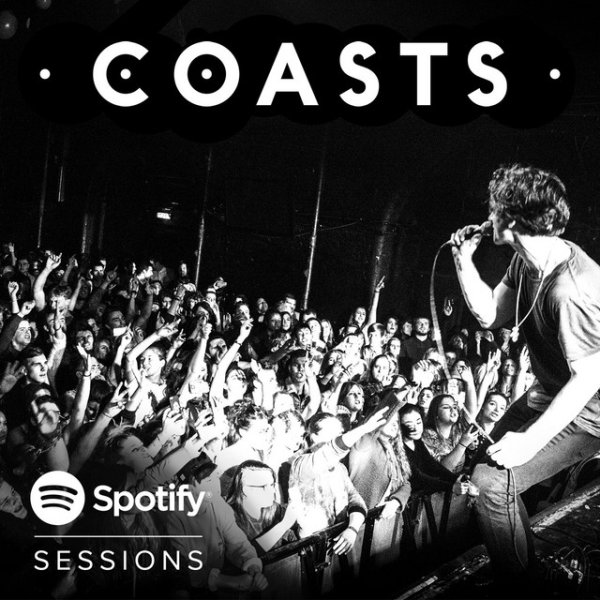 Coasts Spotify Sessions, 2015