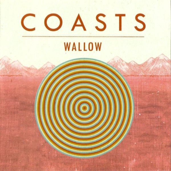 Album Coasts - Wallow