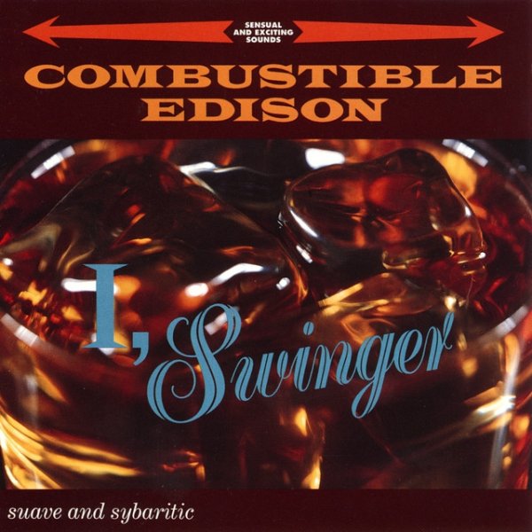 Album Combustible Edison - I, Swinger