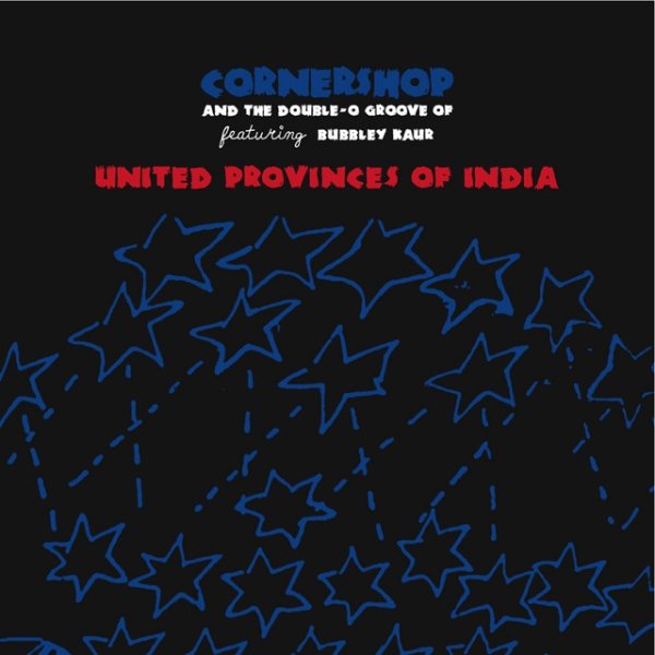 Cornershop United Provinces Of India, 2011