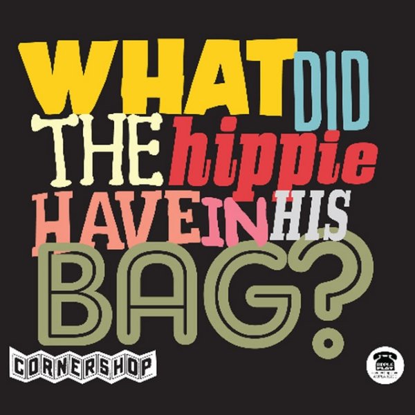 What Did The Hippie Have In His Bag? Album 