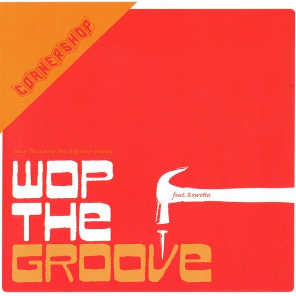 Album Cornershop - Wop the Groove