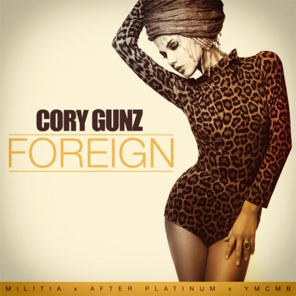 Cory Gunz Foreign, 2012