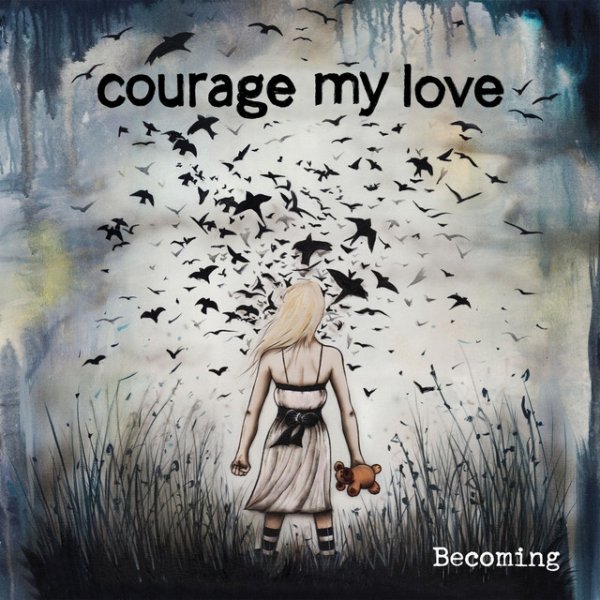 Album Courage My Love - Becoming