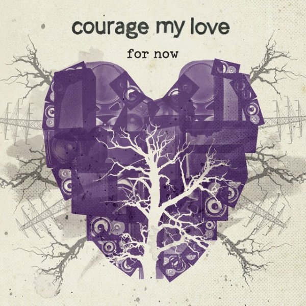 Album Courage My Love - For Now